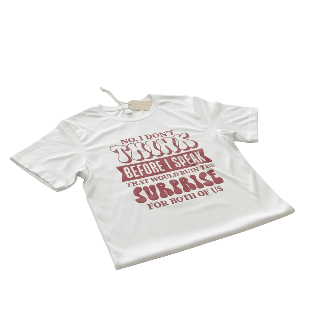 I don’t think shirt